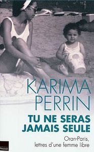 TU NE SERAS JAMAIS SEULE