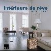 INTERIEURS DE REVE