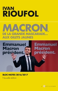 Macron, de la grande mascarade...aux Gilets jaunes