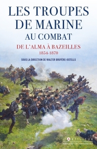 Les troupes de marine au combat 1854 - 1870