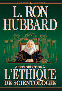 Introduction à l'éthique de Scientologie