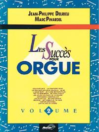 LES SUCCES POUR ORGUE  - VOLUME 2