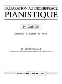 PREPARATION AU DECHIFFRAGE PIANISTIQUE - 1ER CAHIER PIANO