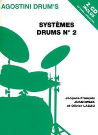 OLIVIER LACAU & JACQUES-FRANCOIS JUSKOWIAK : SYSTEMES DRUMS NO. 2 -  RECUEIL + 2 CDS