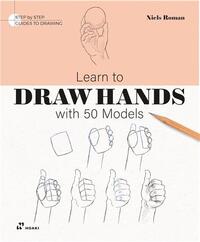 Learn to Draw Hands with 50 Models /anglais