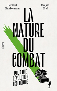 LA NATURE DU COMBAT - POUR UNE REVOLUTION ECOLOGIQUE