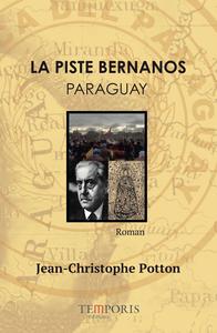 LA PISTE BERNANOS-PARAGUAY