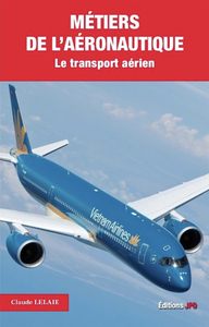 METIERS DE L'AERONAUTIQUE LE TRANSPORT AERIEN