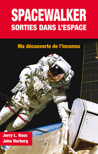 Spacewalker : sorties dans l'espace