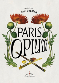 PARIS OPIUM