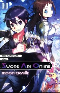 Sword Art Online - Moon Cradle - Tome 10