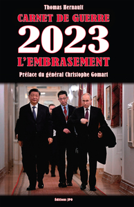 CARNET DE GUERRE 2023 - L'EMBRASEMENT