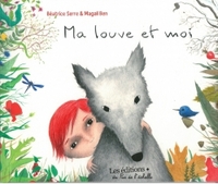 Ma louve et moi