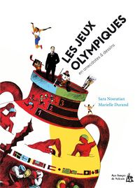 Les jeux olympiques en anecdotes et dessins