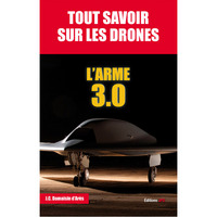 TOUT SAVOIR SUR LES DRONES