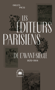 LES EDITEURS PARISIENS DE L'AVANT-SIECLE - (1870-1914)