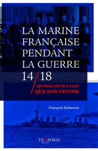 La marine française dans la guerre 14/18