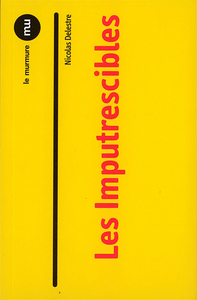 LES IMPUTRESCIBLES