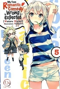 MY TEEN ROMANTIC COMEDY IS WRONG AS I EXPECTED T5