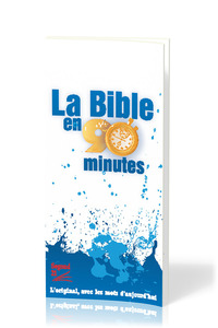 LA BIBLE EN 90 MINUTES