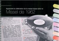 Apprendre à célébrer la messe selon le missel de 1962