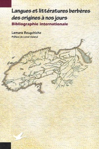 Langues et littératures berbères des origines à nos jours