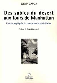 DES SABLES DU DESERT AUX TOURS DE MANHATTAN