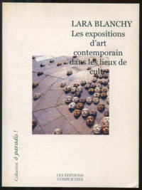 Les expositions d'art contemporain dans les lieux de culte