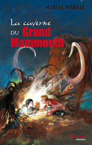 LA CAVERNE DU GRAND MAMMOUTH