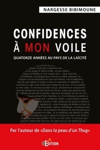 CONFIDENCES A MON VOILE - QUATORZE ANNEES AU PAYS DE LA LAICITE