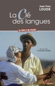LA CLE DES LANGUES - LA FIEVRE DU VOYAGE