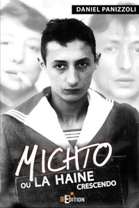 MICHTO OU LA HAINE CRESCENDO