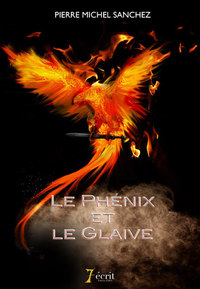 Le phénix et le glaive