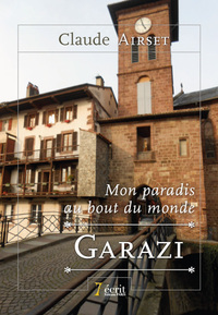 Mon paradis au bout du monde: Garazi