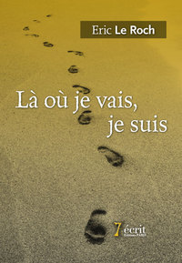 Là où je vais, je suis