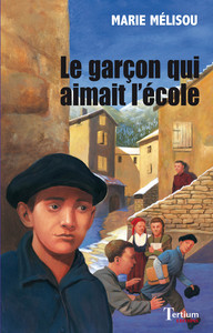 LE GARCON QUI AIMAIT L'ECOLE