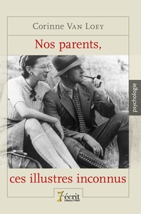 Nos parents, ces illustres inconnus