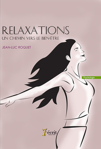 Relaxations, un chemin vers le bien-être