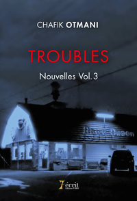 Troubles Vol. 3