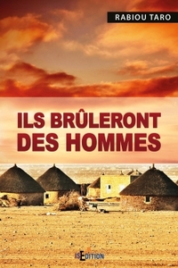 ILS BRULERONT DES HOMMES