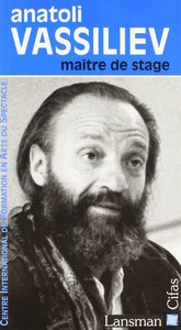 ANATOLI VASSILIEV, MAITRE DE STAGE