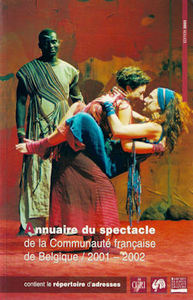 ANNUAIRE DU SPECTACLE DE LA COMMUNAUTE FRANCAISE DE BELGIQUE / 2001-2002