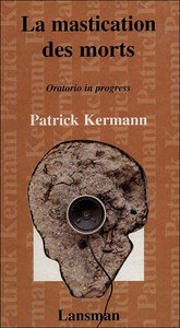 LA MASTICATION DES MORTS