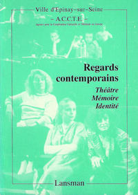 THEATRE - MEMOIRE - IDENTITE