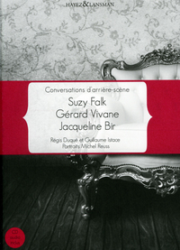 CONVERSATIONS D'ARRIERES (Suzy Flak, GErard Vivane, Jacqueline Bir)