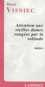 ATTENTION AUX VIEILLES DAMES