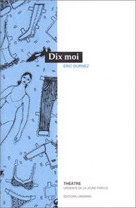 Dix moi - théâtre