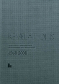 REVELATIONS THEATRE ET DANSE EN BELGIQUE