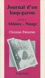 JOURNAL LOUP-GAROU / NUAGE / ABIMES