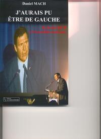 J'AURAI PU ETRE DE GAUCHE